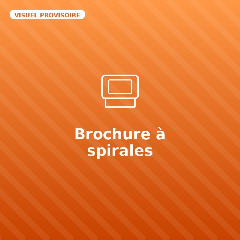 Brochure à spirales — visuel provisoire, à remplacer par votre propre photo