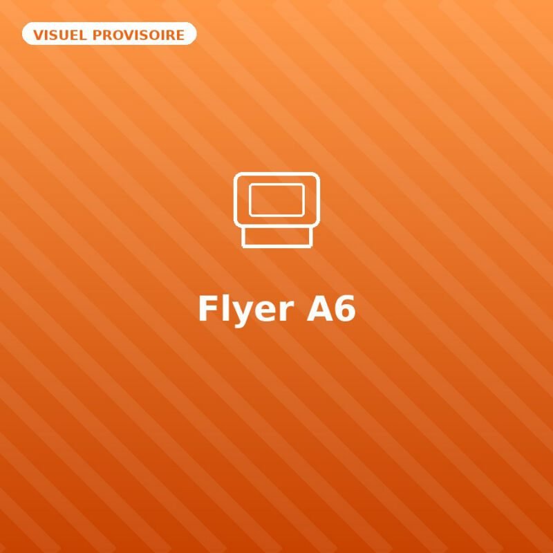 Flyer A6 — visuel provisoire, à remplacer par votre propre photo