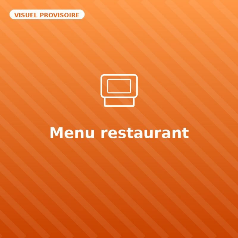 Menu restaurant — visuel provisoire, à remplacer par votre propre photo