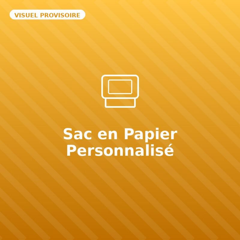 Sac en Papier Personnalisé — visuel provisoire, à remplacer par votre propre photo