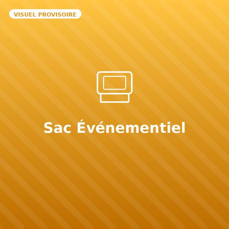 Sac Événementiel — visuel provisoire, à remplacer par votre propre photo