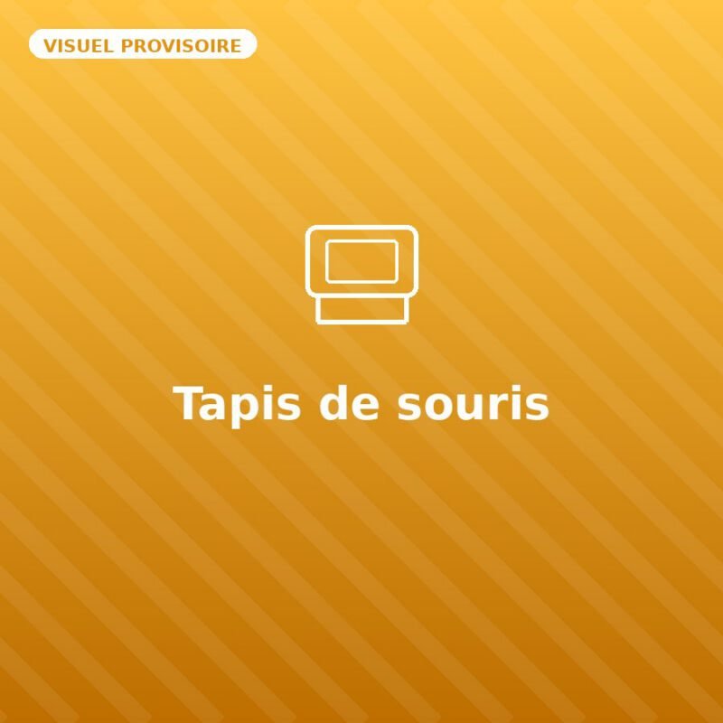 Tapis de souris — visuel provisoire, à remplacer par votre propre photo